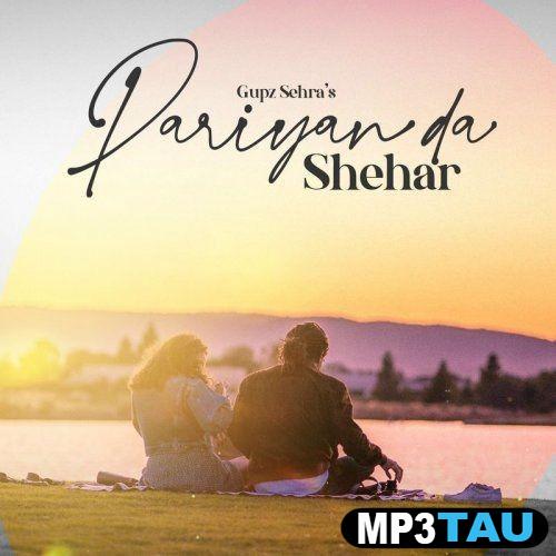 download Pariyan-Da-Shehar Gupz Sehra mp3